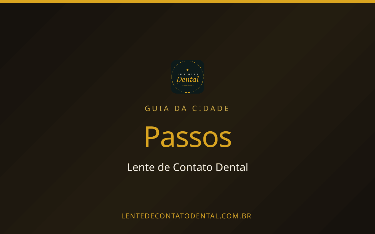 Quanto Custa Lente de Contato Dental em Passos? Preço por Dente em 2026