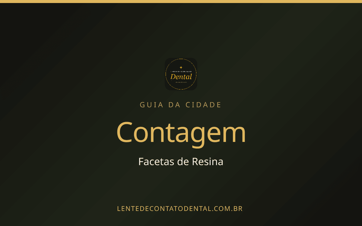 Facetas de Resina em Contagem: Onde Fazer, Preços e Como Escolher