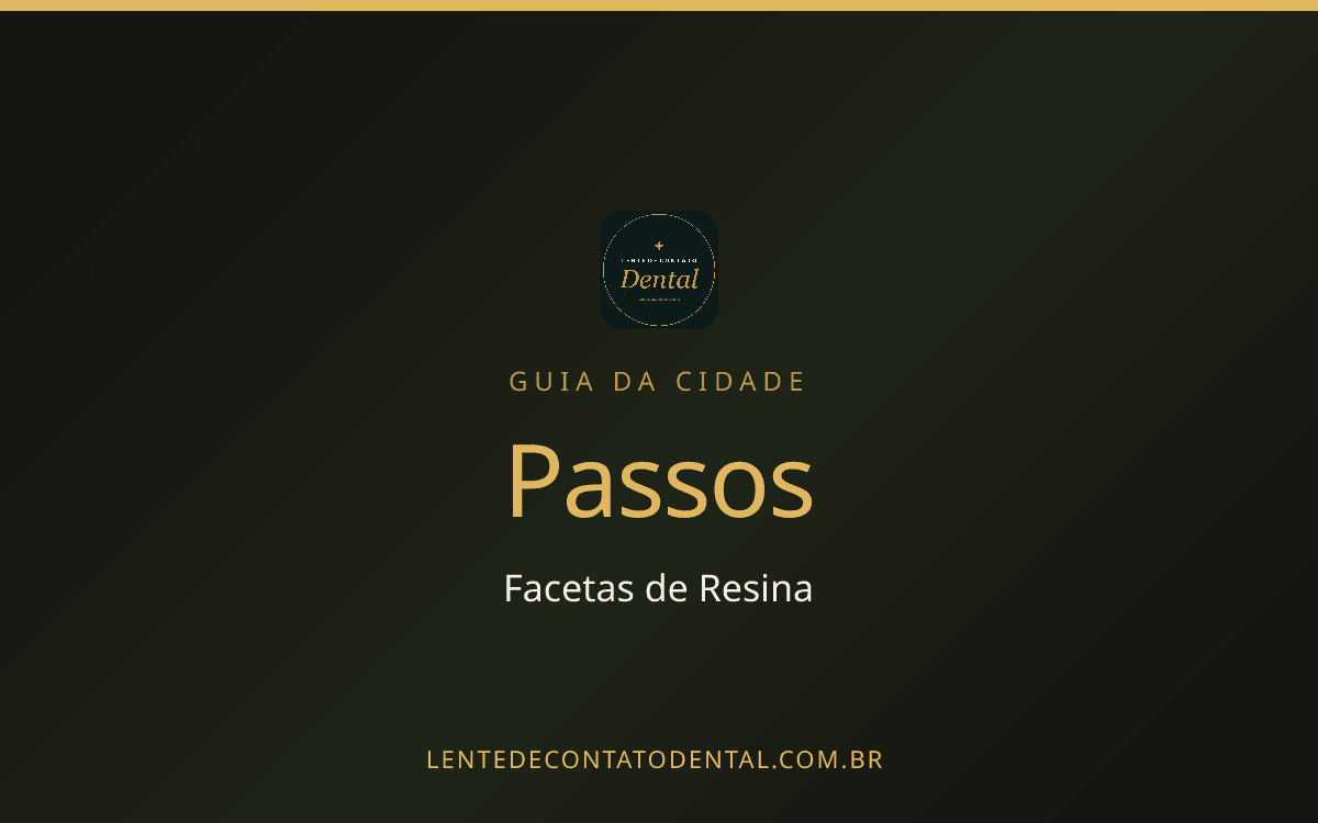 Facetas de Resina em Passos: Onde Fazer, Preços e Como Escolher