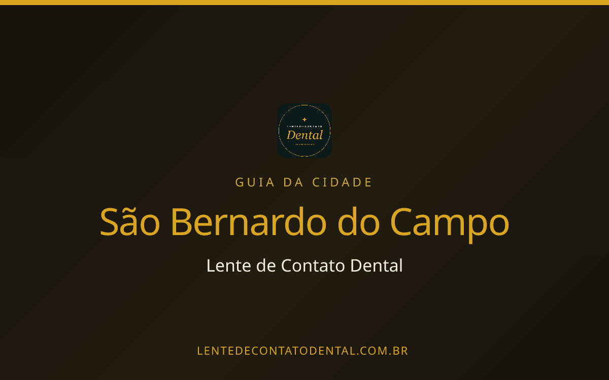 Quanto Custa Lente de Contato Dental em São Bernardo do Campo? Preço por Dente em 2026