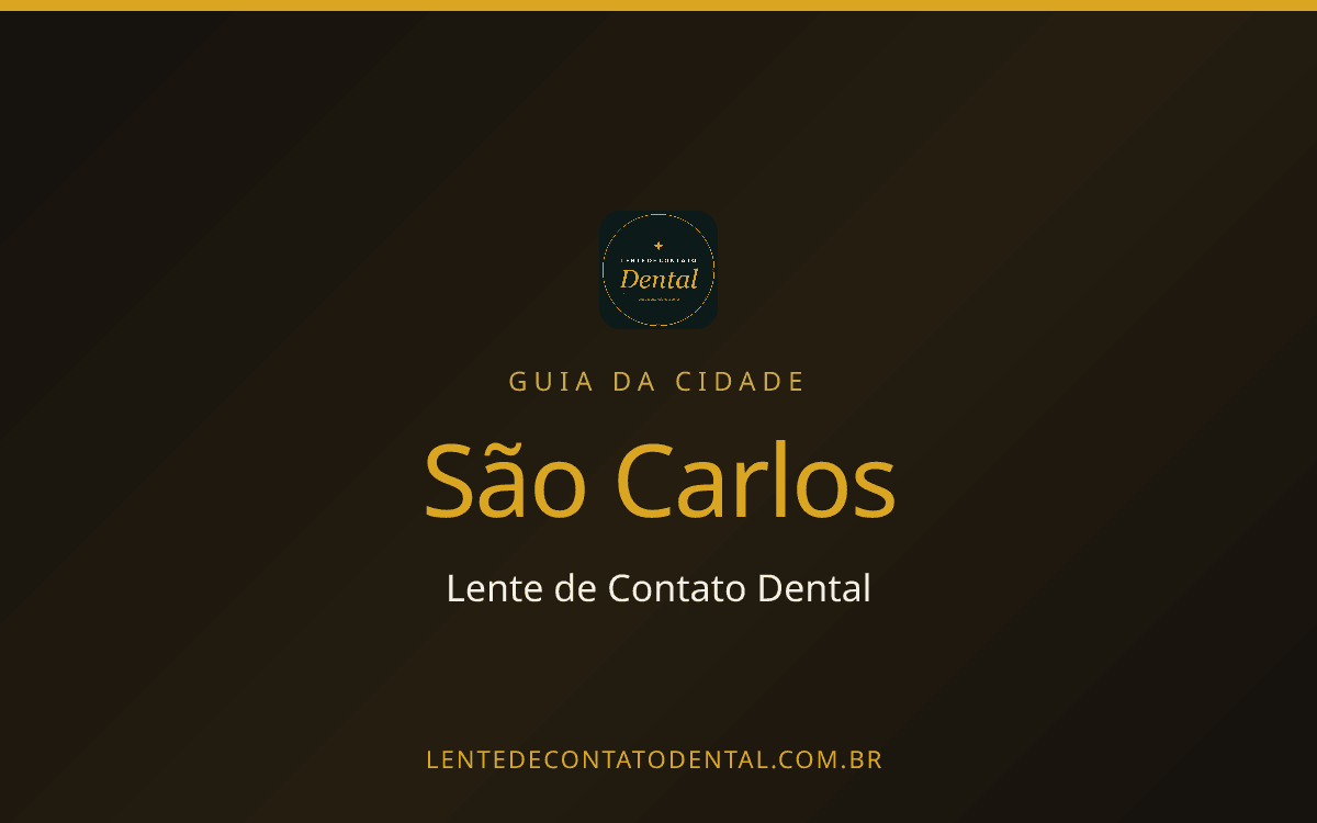 Quanto Custa Lente de Contato Dental em São Carlos? Preço por Dente em 2026